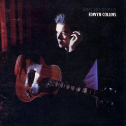 Edwyn Collins : Hope and Despair